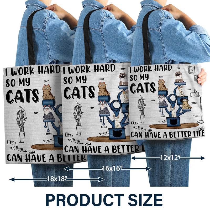 I Work Hard So My Cats Can Have A Better Life - Gift For Cat Lovers - Personalized Zippered Canvas Bag
