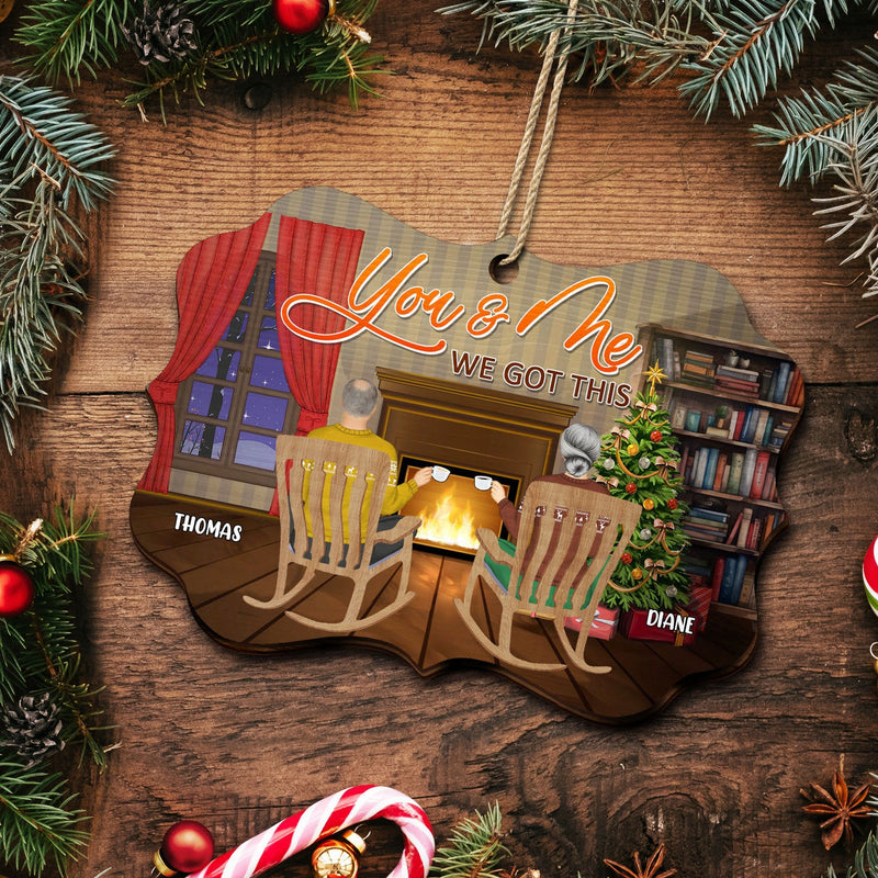 You And Me We Got This - Gift For Couples - Personalized Medallion Wooden Ornament