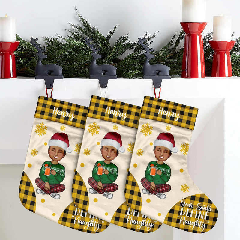 Dear Santa Define Naughty - Gift For Family - Personalized Christmas Stocking