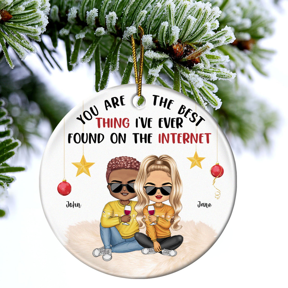 Tu es la meilleure chose que j'ai trouvée - Cadeau de Noël pour couples - Ornement en céramique rond personnalisé