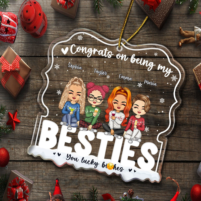 Congrats On Being My Besties - Christmas Gift For Besties - Personalized Custom Shaped Acrylic Ornament