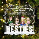 Voici une autre année - Cadeau de Noël pour les meilleurs amis - Ornement acrylique personnalisé en forme personnalisée