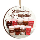 Toujours en train de prendre un café ensemble - Cadeau de Noël pour les meilleurs amis - Décoration en bois personnalisée à 2 couches