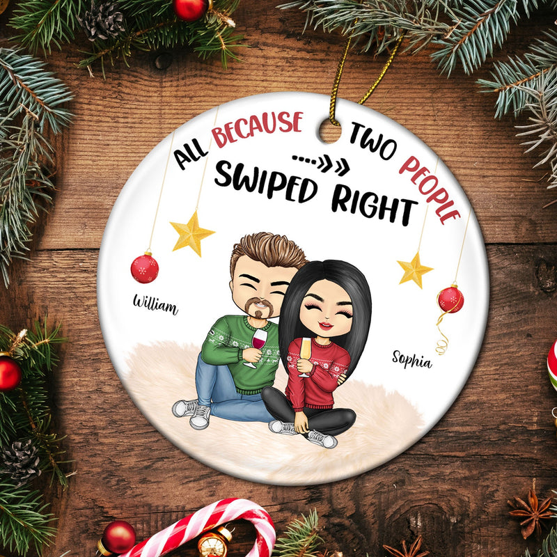 All Because Two People I Have Found Online - Christmas Gift For Couples - Personalized Circle Ceramic Ornament