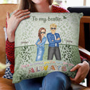 I Am Here For You Always - Gift For Besties - Personalized Pillow