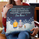 When You Miss Me Have No Fear - Memorial Sympathy Gift For Dog Lovers - Personalized Pillow