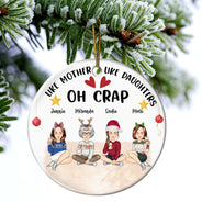 Like Mother Like Daughter - Christmas Gift For Mother Daughter - Personalized Circle Ceramic Ornament