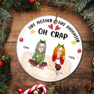 Like Mother Like Daughter - Christmas Gift For Mother Daughter - Personalized Circle Ceramic Ornament