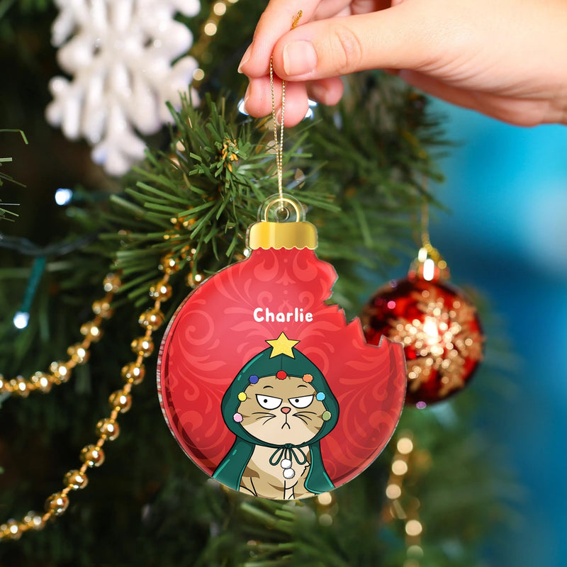 Broken Ornament Funny Cat - Christmas For Cat Lovers - Personalized Custom Shaped Acrylic Ornament