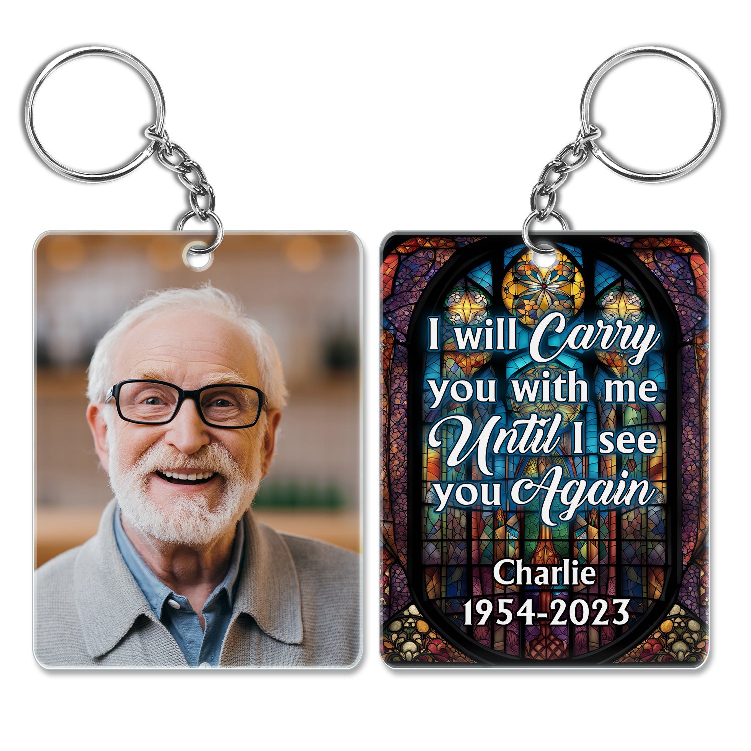 Custom Photo I Will Carry You With Me - Memorial Gift - Personalized Acrylic Keychain
