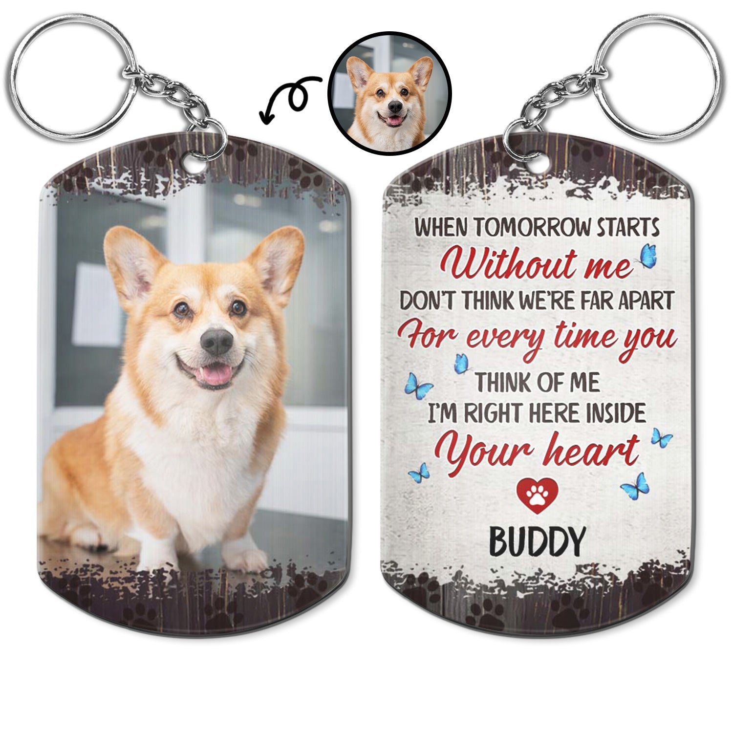 Custom Photo When Tomorrow Starts Without Me - Dog Memorial Gifts For Loss Of Dog - Personalized Aluminum Keychain