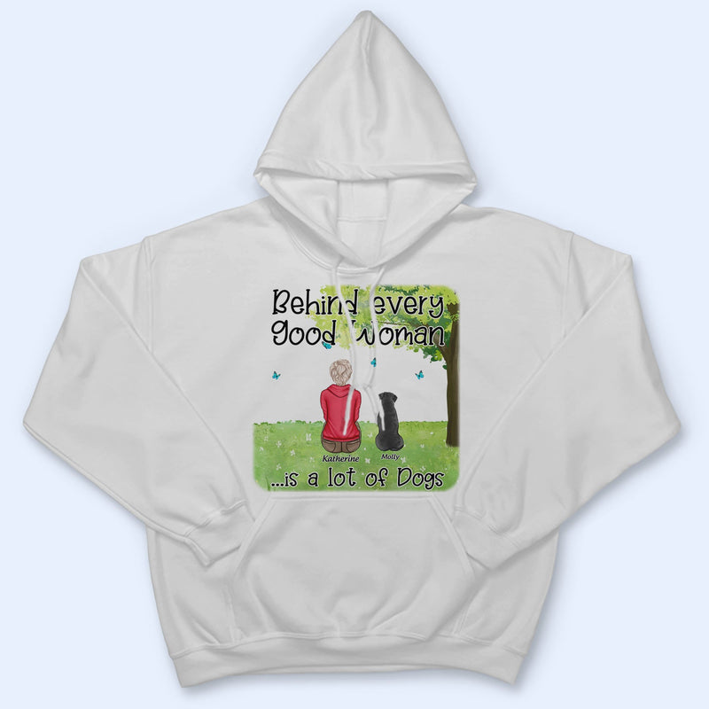 Derrière chaque bonne femme - Cadeau pour les amoureux des animaux - T-shirt personnalisé