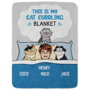 This Is My Cat Cuddling Cozy - Gift For Cat Lovers - Personalized Fleece Blanket, Sherpa Blanket