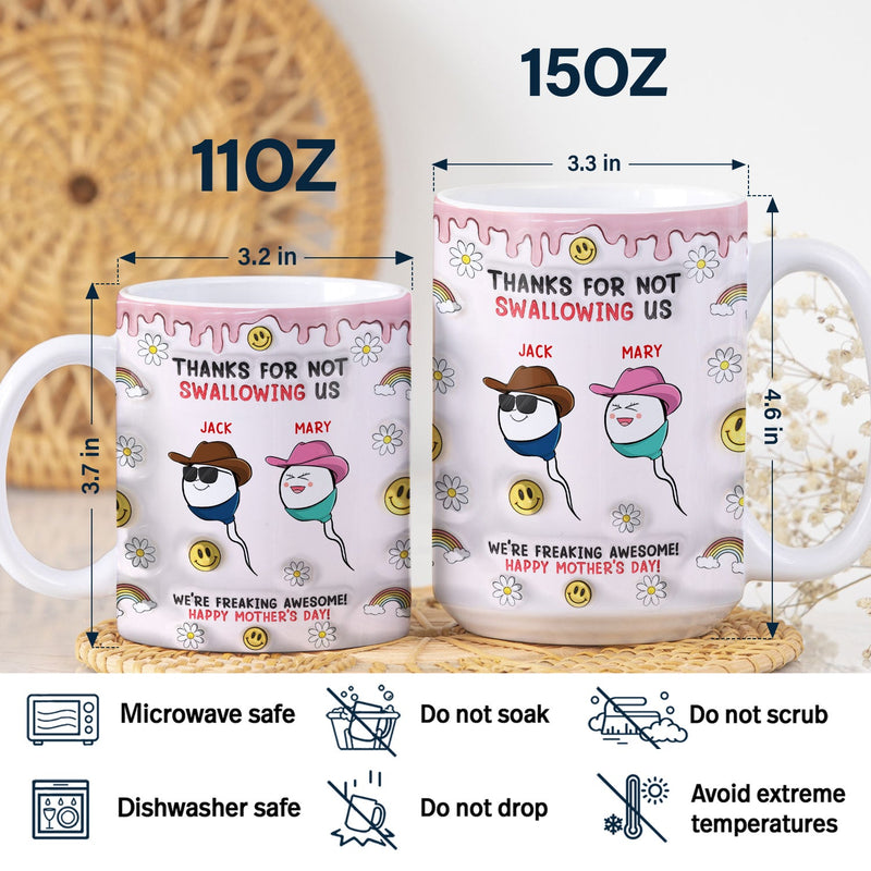 Thanks For Not Swallowing Us - Gift For Mother, Mom - 3D Inflated Effect Printed Mug, Personalized White Edge-to-Edge Mug