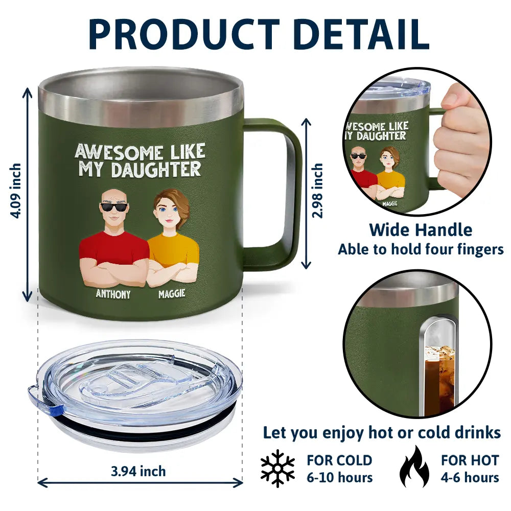 Awesome Like My Daughter - Personalized 14oz Stainless Steel Tumbler With Handle