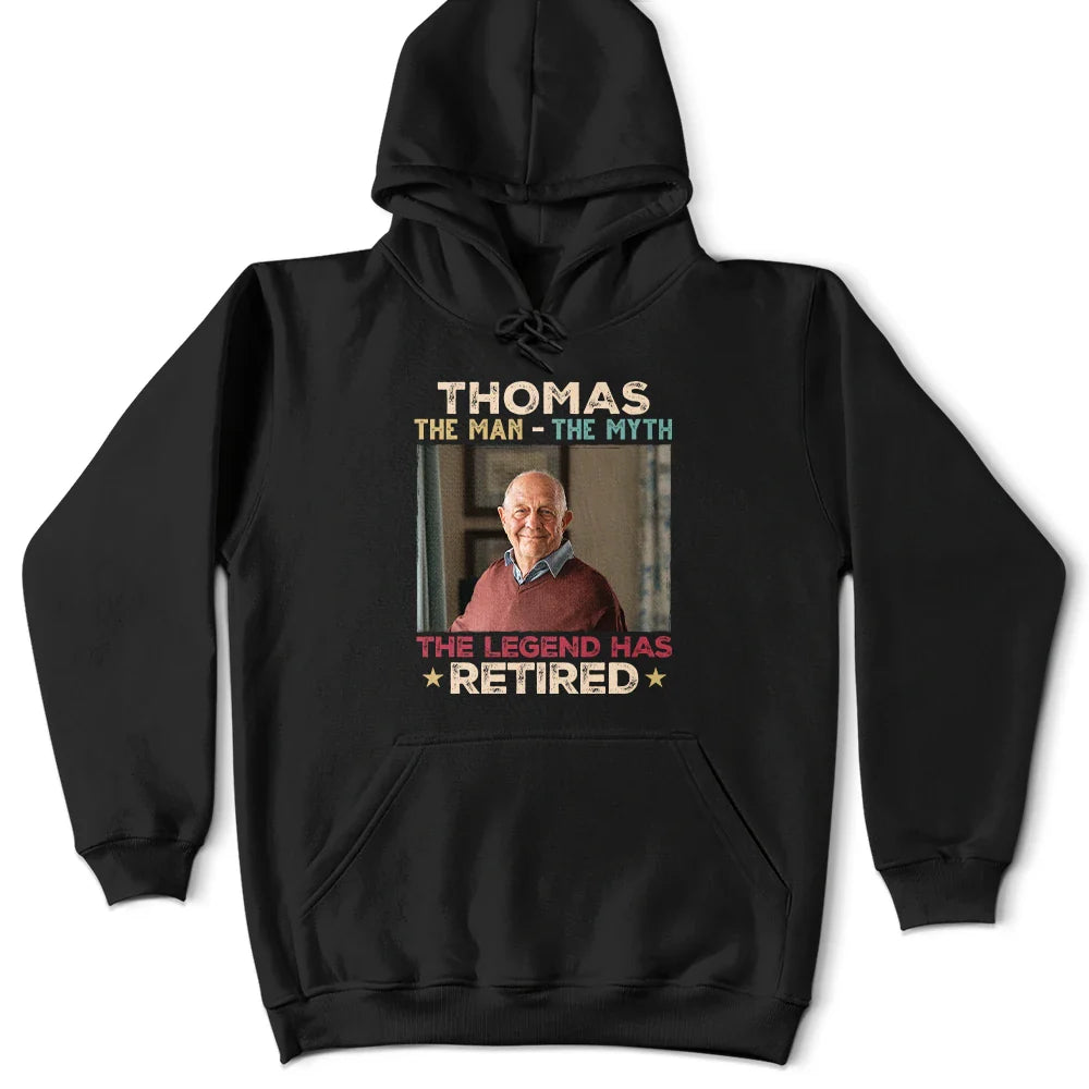 Custom Photo The Man The Myth The Legend Has Retired - Personalized T Shirt
