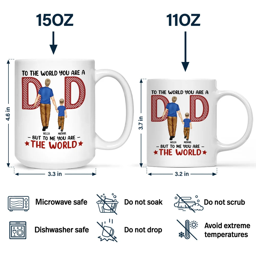 But To Us You Are The World - Personalized Mug