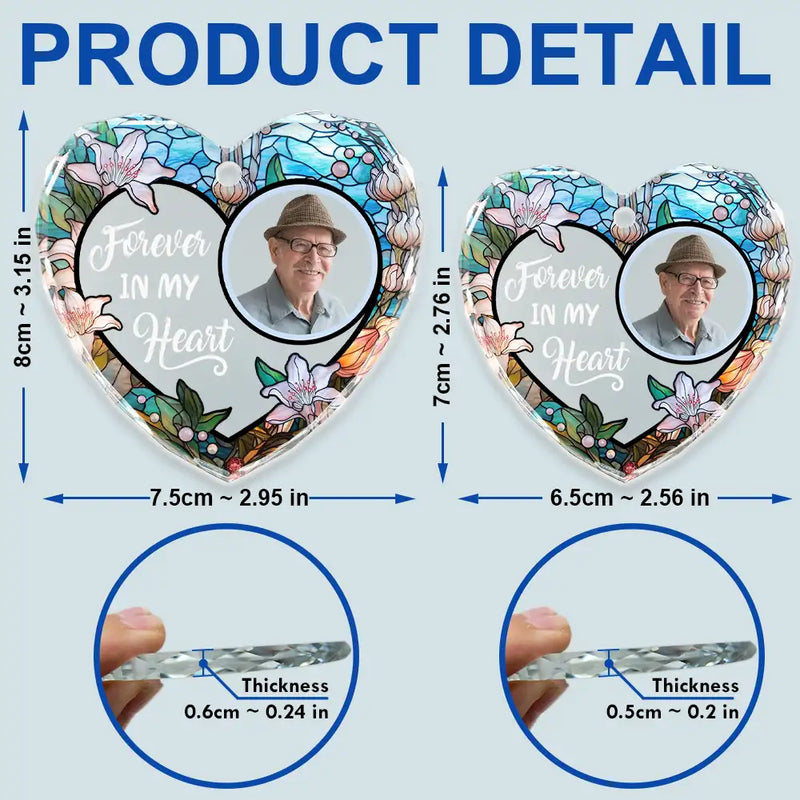 Memorial,Custom Photo,Sad,Christmas,Gift For Husband,Gift For Wife,Gift For Grandma,Gift For Mother,Gift For Father,Gift For Grandpa,Gift For Grandparents,Parents,Gift For Daughter,Gift For Son,Gift For Sibling,Gift For Sisters,Gift For Brothers,Family - Custom Photo Floral Forever In Our Hearts - Personalized Heart Shaped Glass Ornament