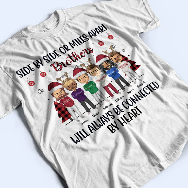 Side By Side Or Miles Apart Sisters Brothers And Best Friends - Christmas Gift - Personalized Custom Sweatshirt