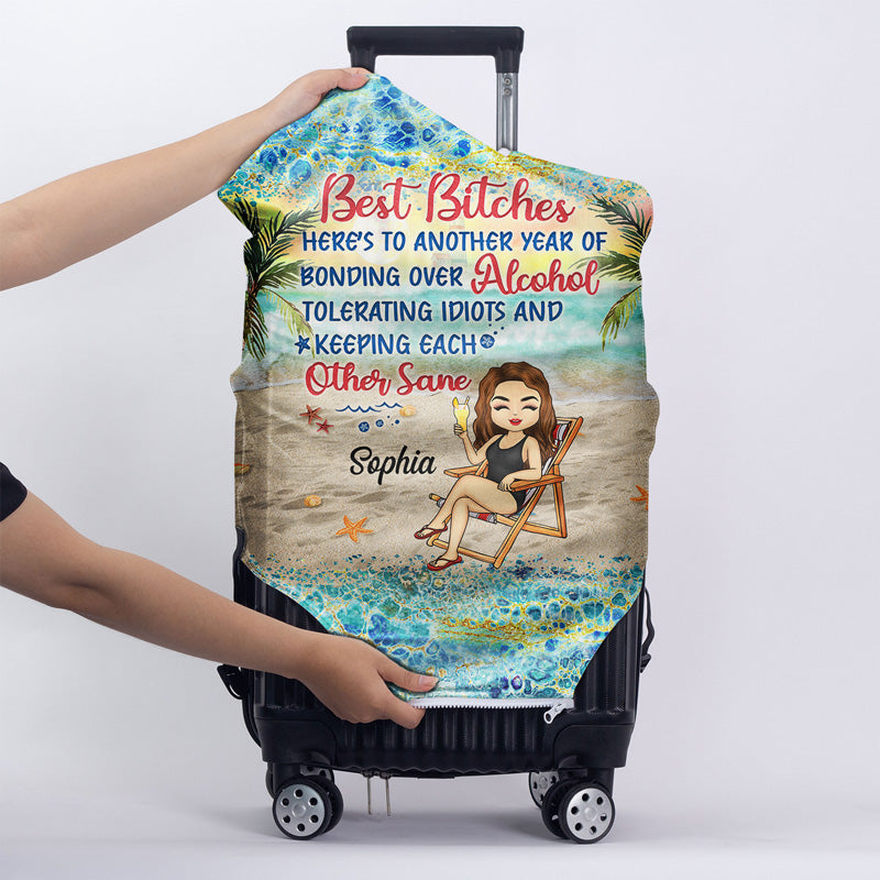 Mesdames élégantes, voici une autre année de liens autour de l'alcool, voyage à la plage, meilleures amies - Cadeau Bestie BFF - Housse de bagage personnalisée