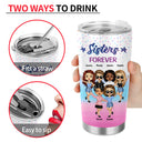 I'd Walk Through Fire For You Sister - Funny Sister Gifts - Personalized Custom Tumbler