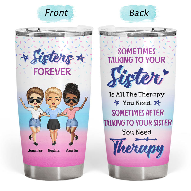 I'd Walk Through Fire For You Sister - Funny Sister Gifts - Personalized Custom Tumbler