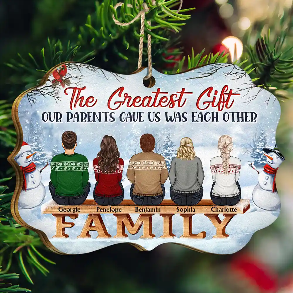 The Greatest Gift Our Parents Gave Us Was Each Other - Christmas Memorial Gift For Siblings, Parents, Family - Personalized Medallion Wooden Ornament