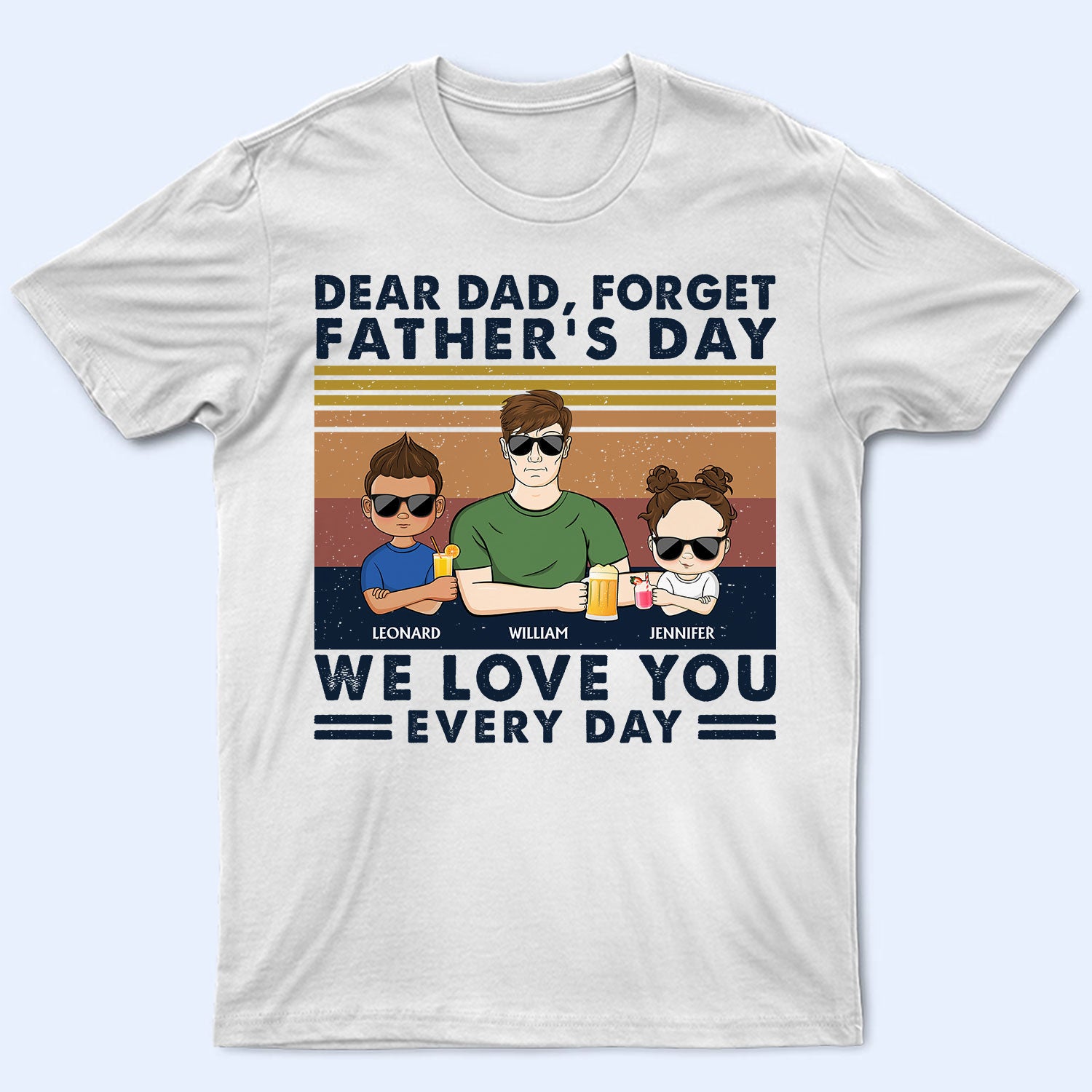 Dear Dad We Love You Every Day Retro Young - Birthday, Loving Gift For Father, Grandpa, Grandfather - Personalized Custom T Shirt