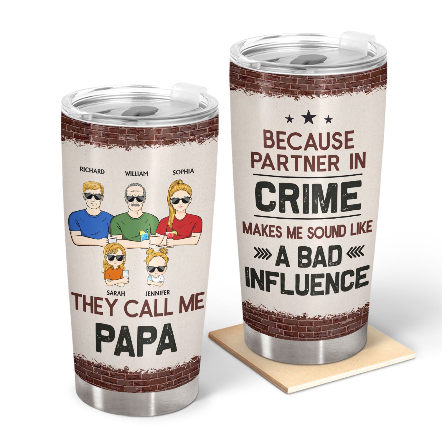 They Call Me Papa Because Partner In Crime - Birthday, Loving Gift For Dad, Father, Grandpa, Grandfather - Personalized Custom Tumbler