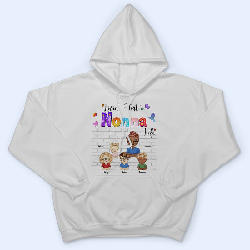 Living That Grandma Life Grandkids - Birthday, Loving Gift For Mom, Mother, Nana, Grandmother, Grandparents, Family - Personalized Custom T Shirt