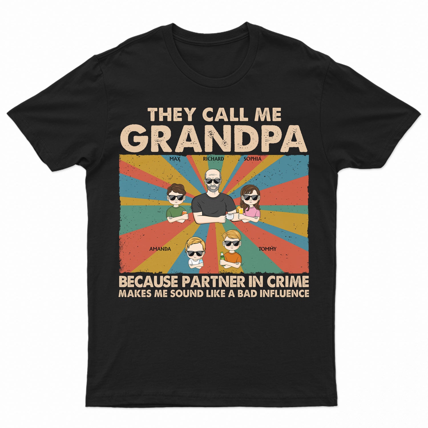 They Call Me Grandpa Because Partner In Crime - Gift For Father, Parents, Family, Grandparent, Grandfather - Personalized Custom T Shirt