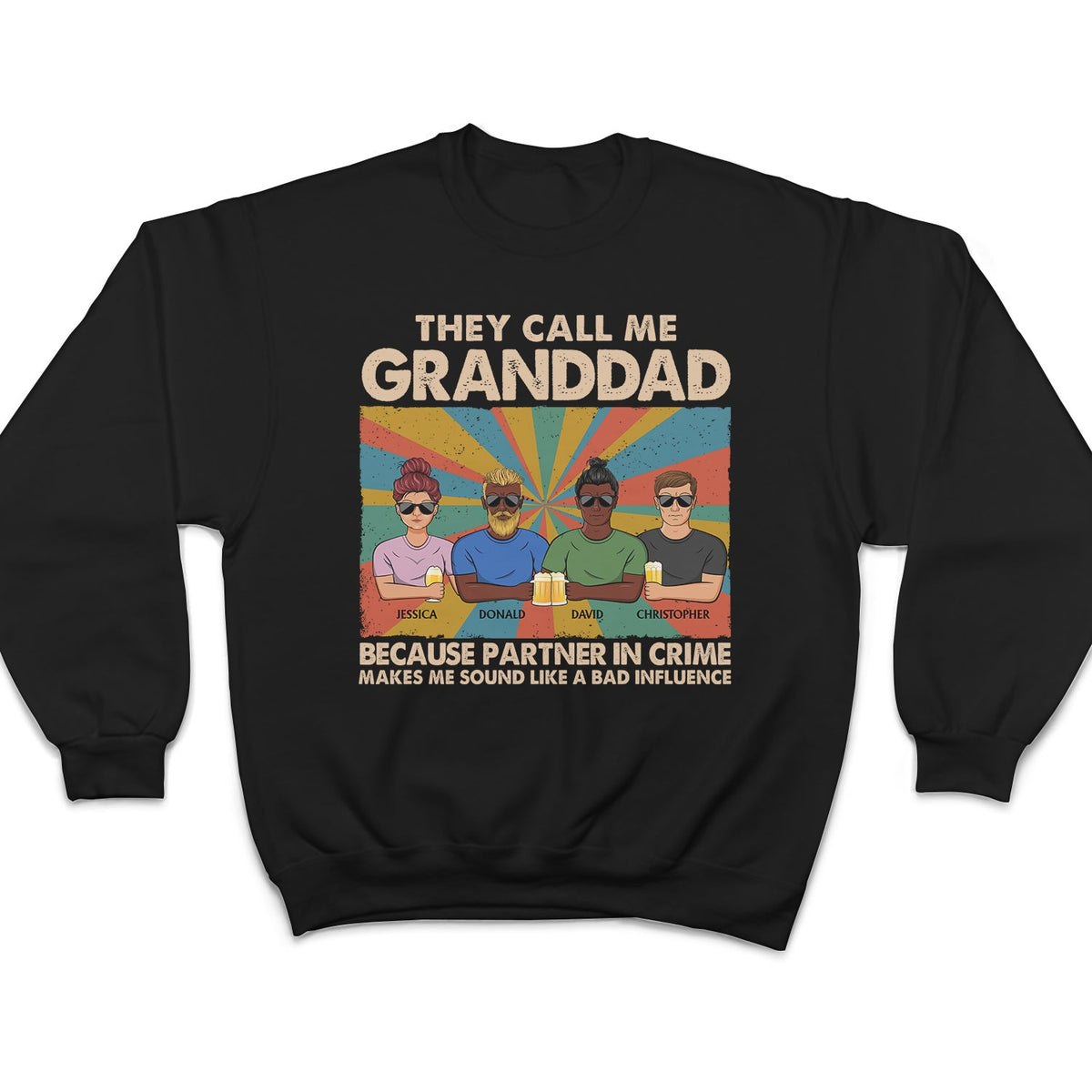 They Call Me Grandpa Because Partner In Crime - Gift For Father, Parents, Family, Grandparent, Grandfather - Personalized Custom T Shirt