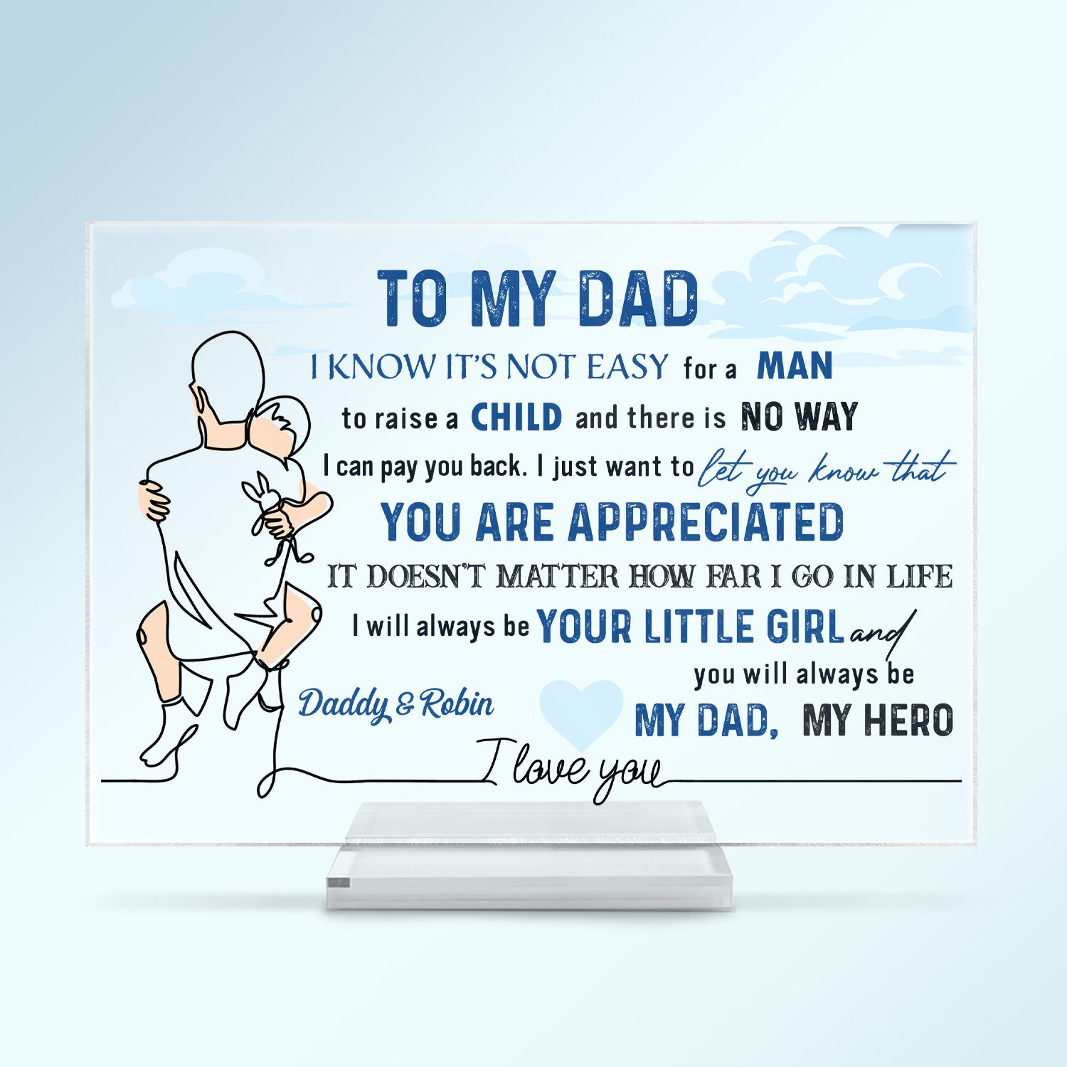 To My Dad I Know It's Not Easy - Birthday, Loving, Decor Gift For Dad, Father, Grandpa, Grandfather - Personalized Custom Horizontal Rectangle Acrylic Plaque