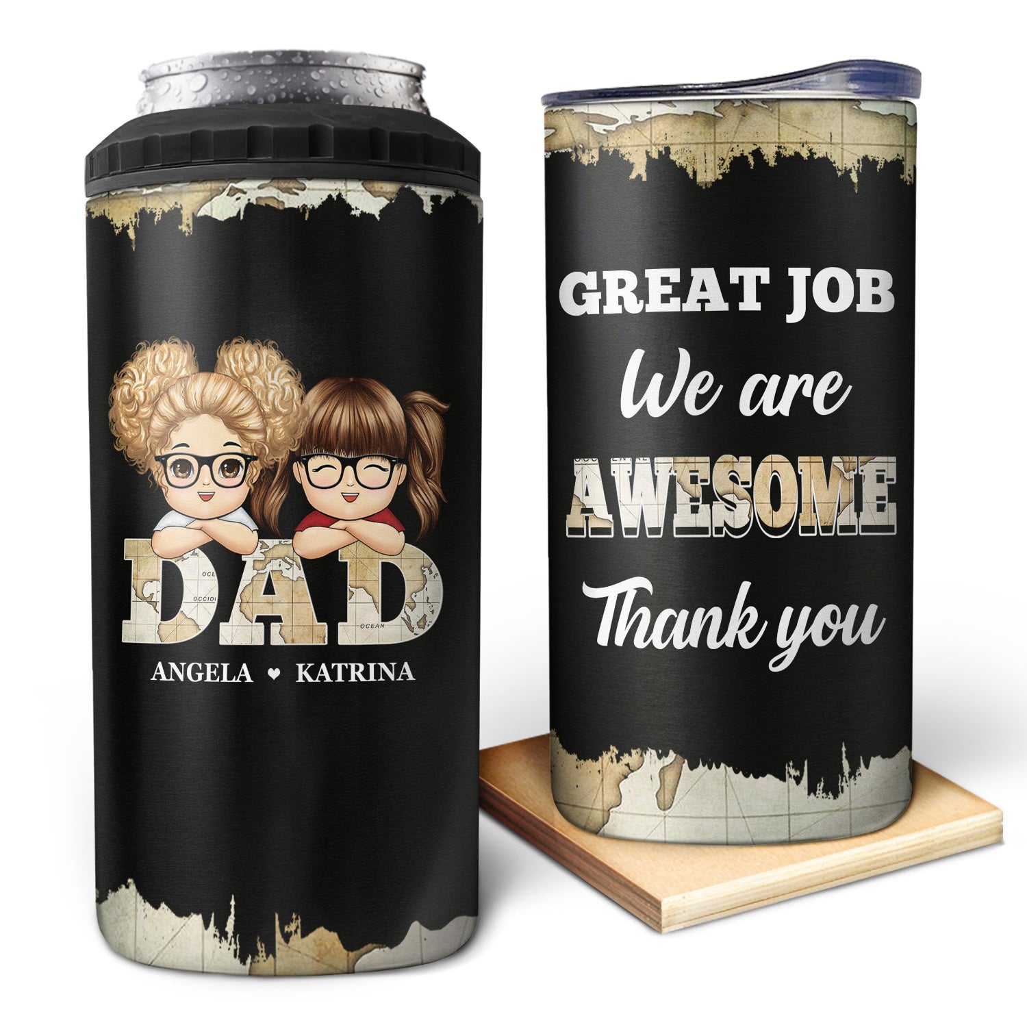 Vintage Map Great Job We're Awesome Thank You - Birthday, Loving Gift For Dad, Daddy, Father, Papa, Grandfather - Personalized Custom 4 In 1 Can Cooler Tumbler