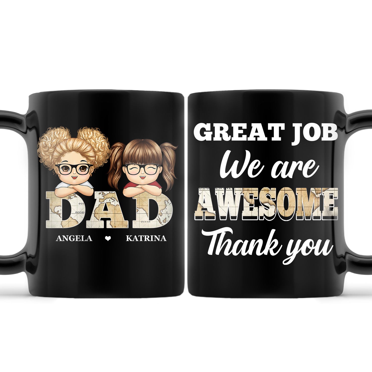 Vintage Map Great Job We're Awesome Thank You - Birthday, Loving Gift For Dad, Daddy, Father, Papa, Grandfather - Personalized Custom Black Mug