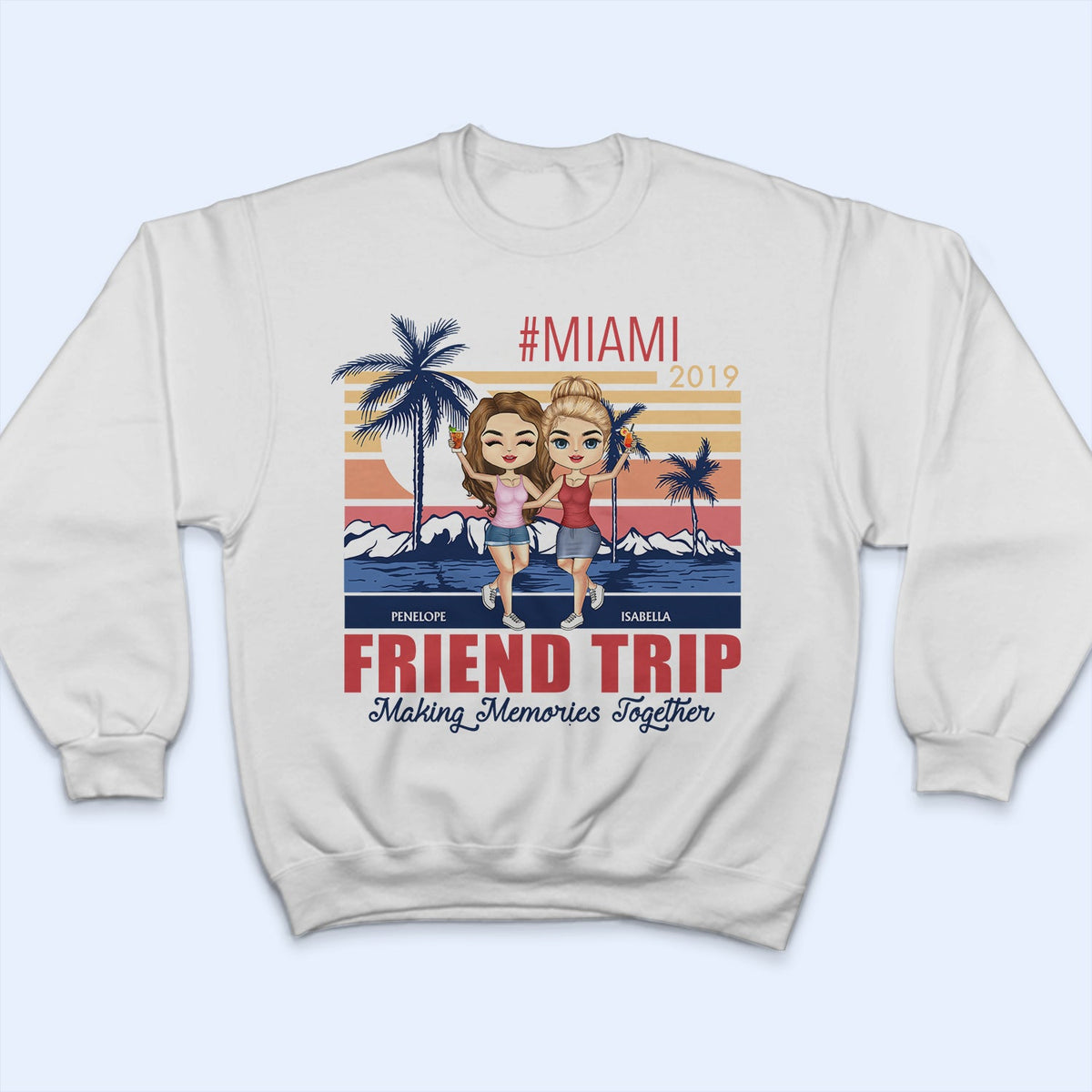 Meilleurs amis en famille, voyage entre filles, création de souvenirs ensemble - Cadeau d'anniversaire, de voyage, de vacances pour amis, famille, frères et sœurs, sœurs - T-shirt personnalisé