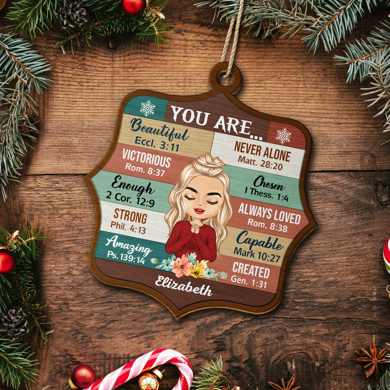 You Are Beautiful, Never Alone, Victorious, Chosen - Christmas Gift For Woman - Personalized Custom Shaped Wooden Ornament