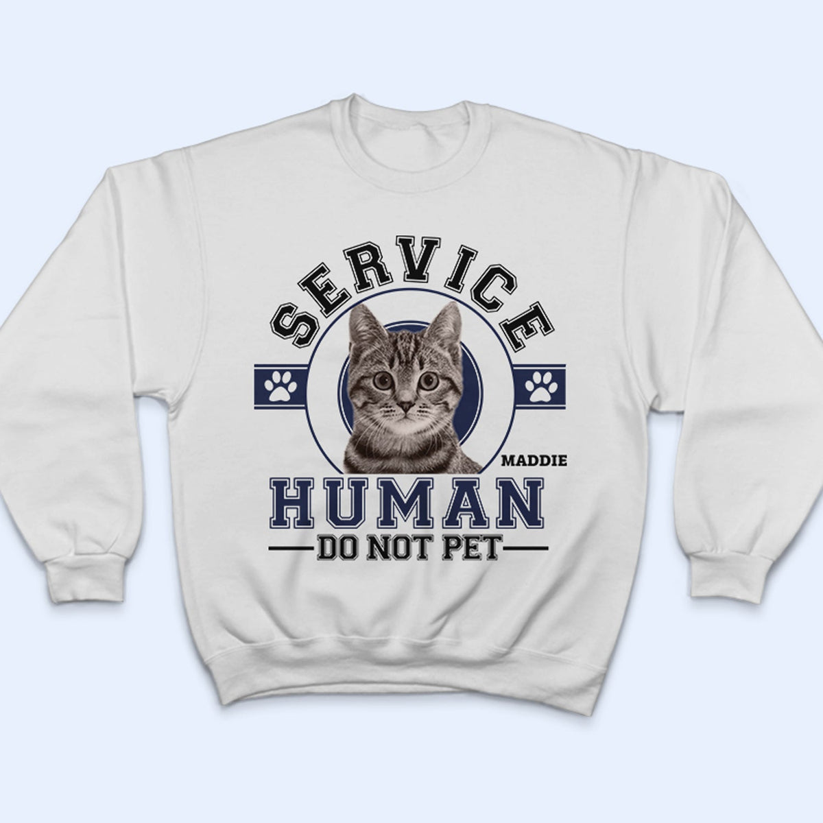 Custom Photo Service Human - Gift For Dog Lovers, Cat Lovers - Personalized Sweatshirt
