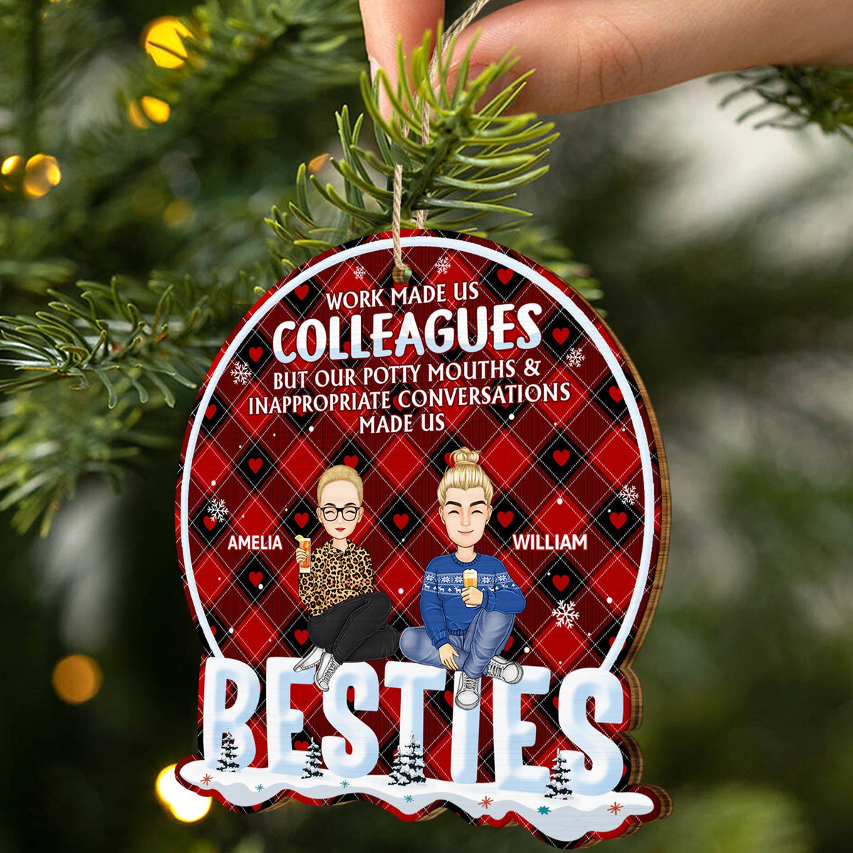 Work Made Us Colleagues But Our Potty Mouth - Christmas Gift For Coworker, Bestie, Best Friend - Personalized Custom Shaped Wooden Ornament