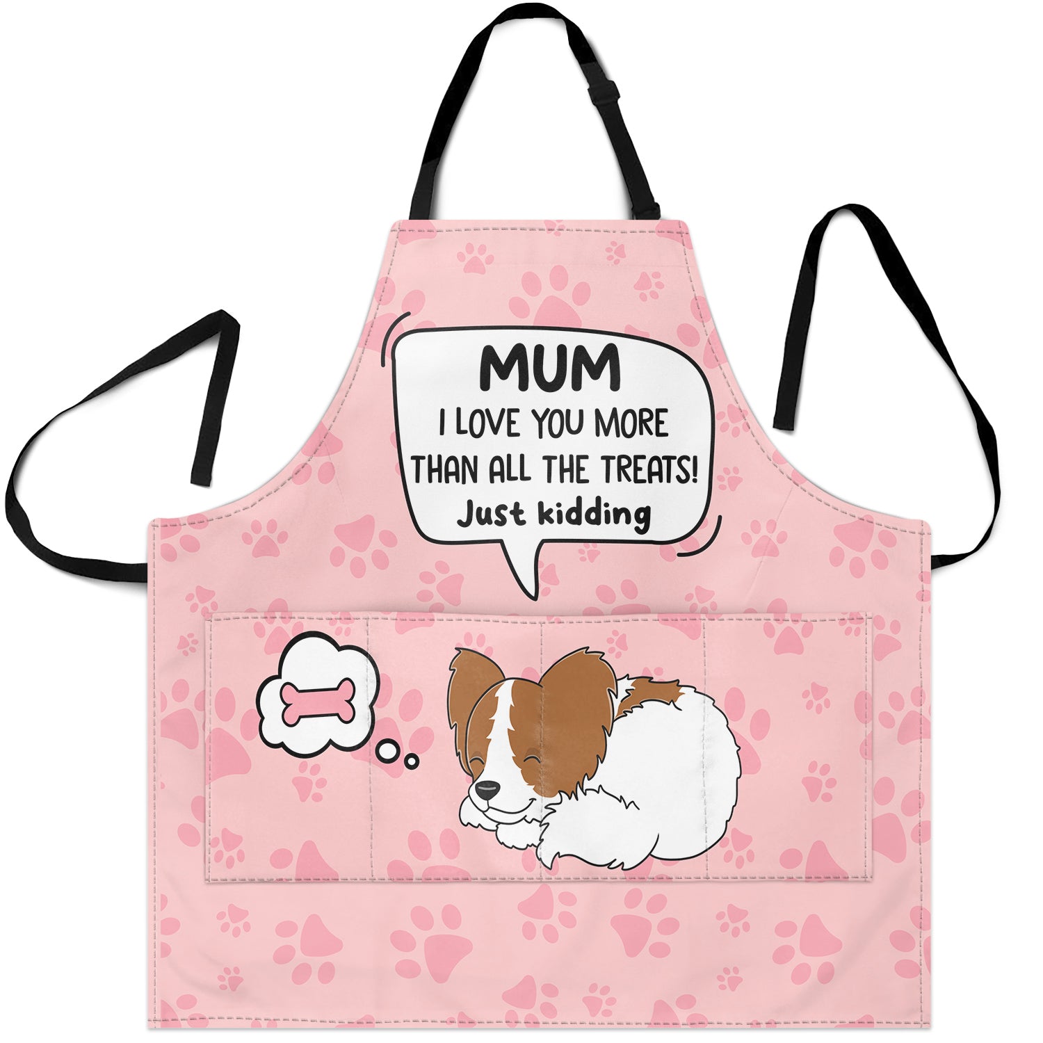 Mom I Love You More Than All The Treats - Birthday, Loving Gift For Dog Lover, Cat Dad, Pet Mum - Personalized Apron