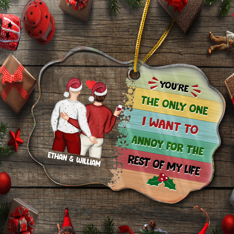 Couple de Noël que je veux ennuyer pour le reste de ma vie - Ornement médaillon acrylique personnalisé