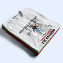 Old Family Retired Not My Problem Anymore - Personalized Custom T Shirt