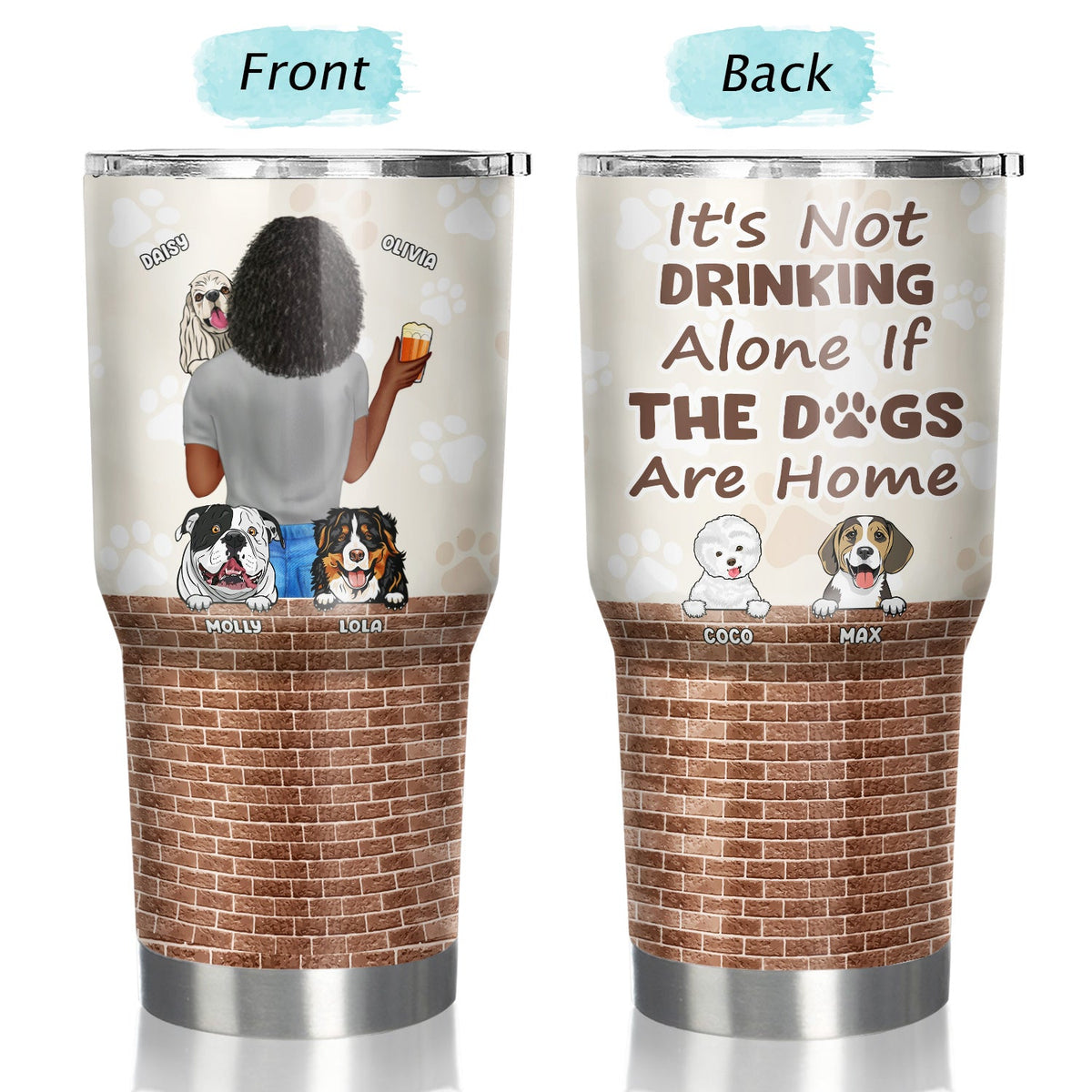 Ce n'est pas boire seul - Cadeau pour maman chien, papa chien - Verre personnalisé de 30 oz