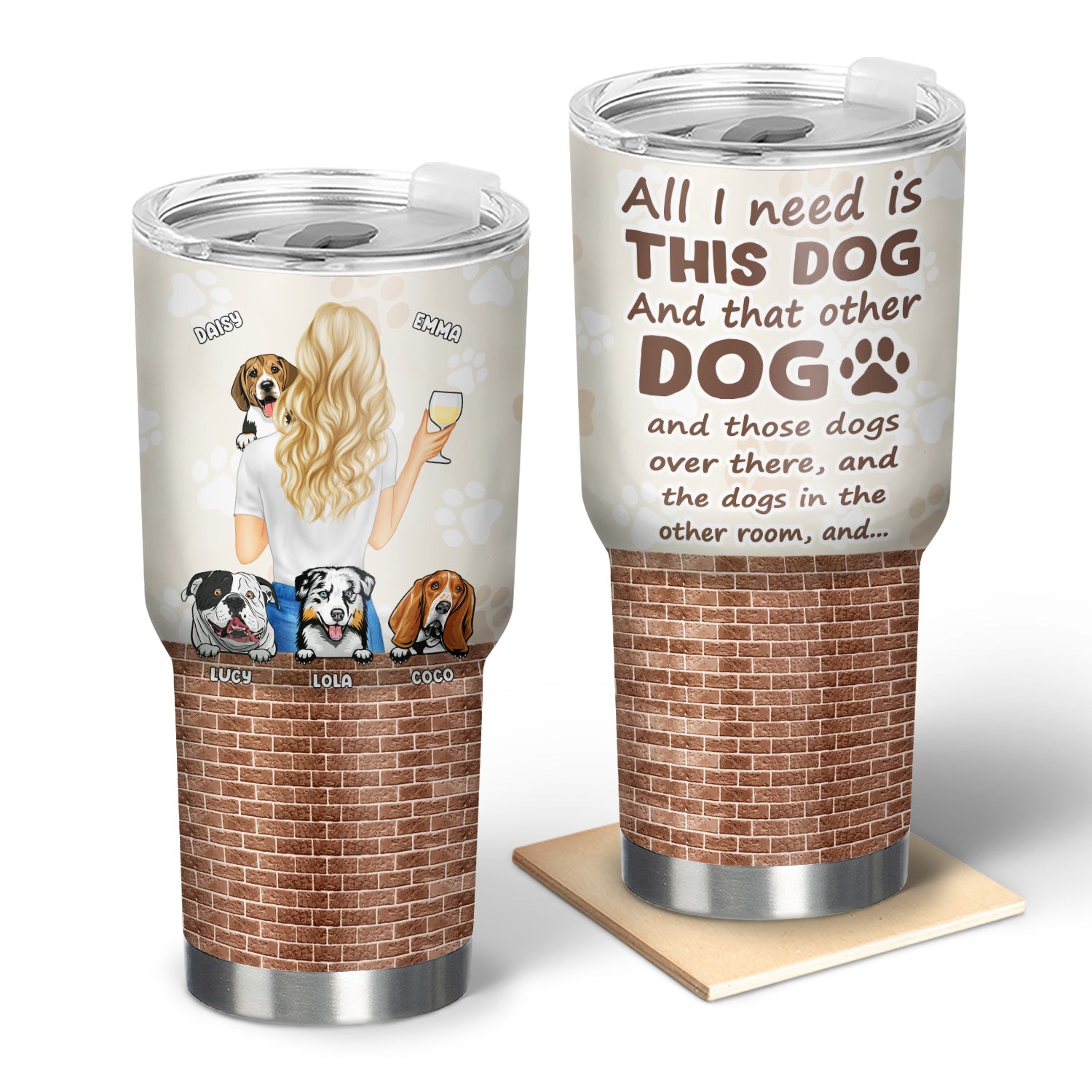 All I Need Is This Dog - Gift For Dog Mom, Dog Dad - Personalized Custom 30 Oz Tumbler