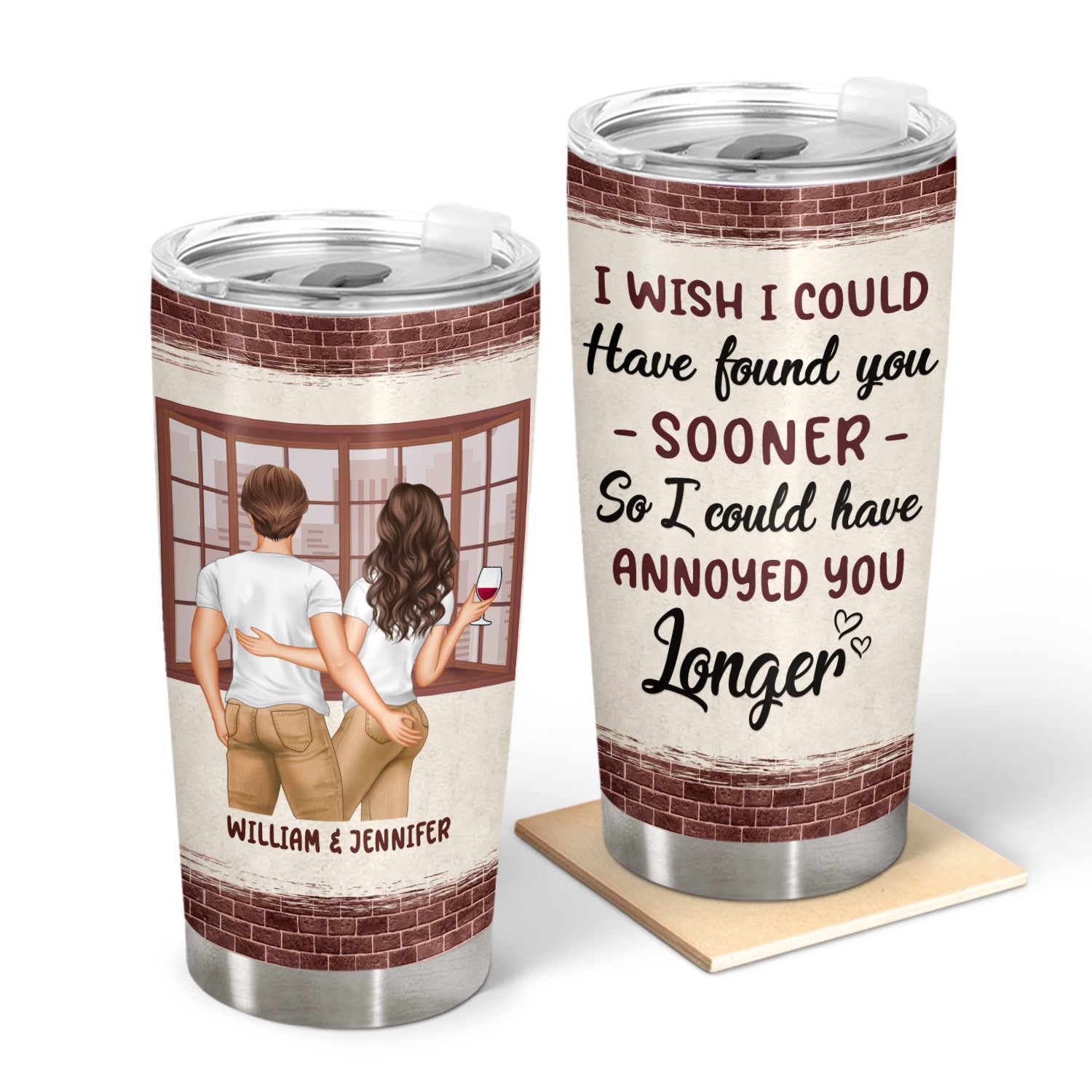 Couple I Could Have Found You Sooner Brick Ver - Gift For Couple - Personalized Custom Tumbler