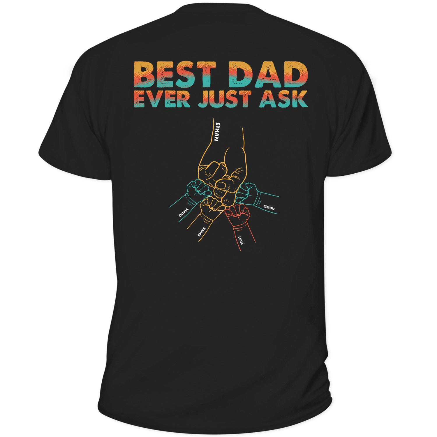 Father & Children Punch Hand Best Dad Ever Just Ask - Gift For Father - Personalized Custom T Shirt