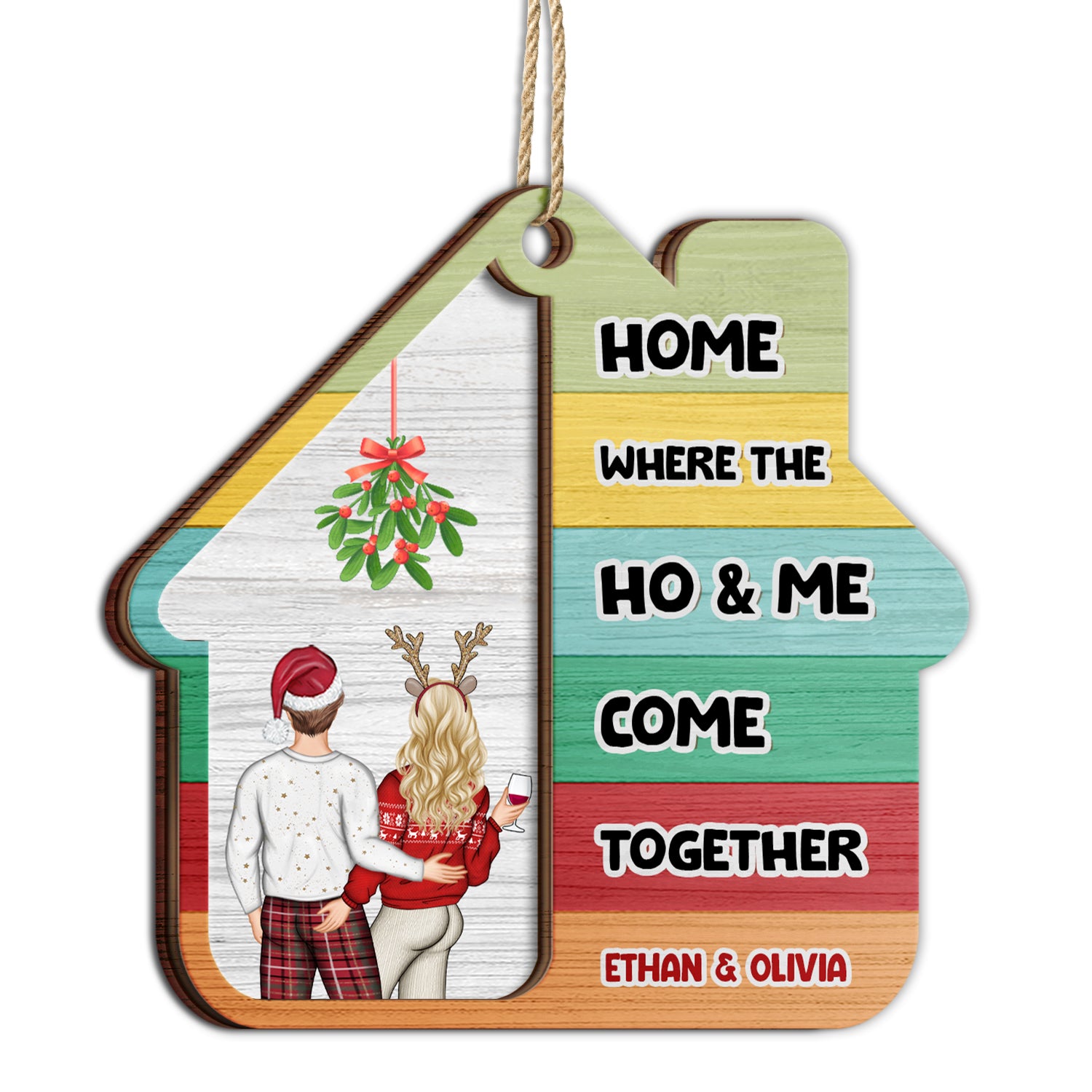 Where The Ho And Me - Christmas Gift For Couples - Personalized 2-Layered Wooden Ornament
