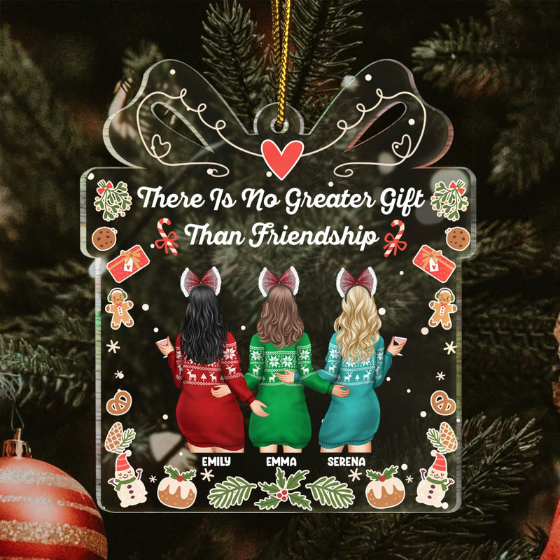 No Greater Gift Than Friendship - Christmas Gift For Besties - Personalized Custom Shaped Acrylic Ornament