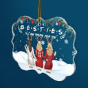 Christmas Bestie Backside I'll Be There For You - Gift For Bestie - Personalized Medallion Acrylic Ornament