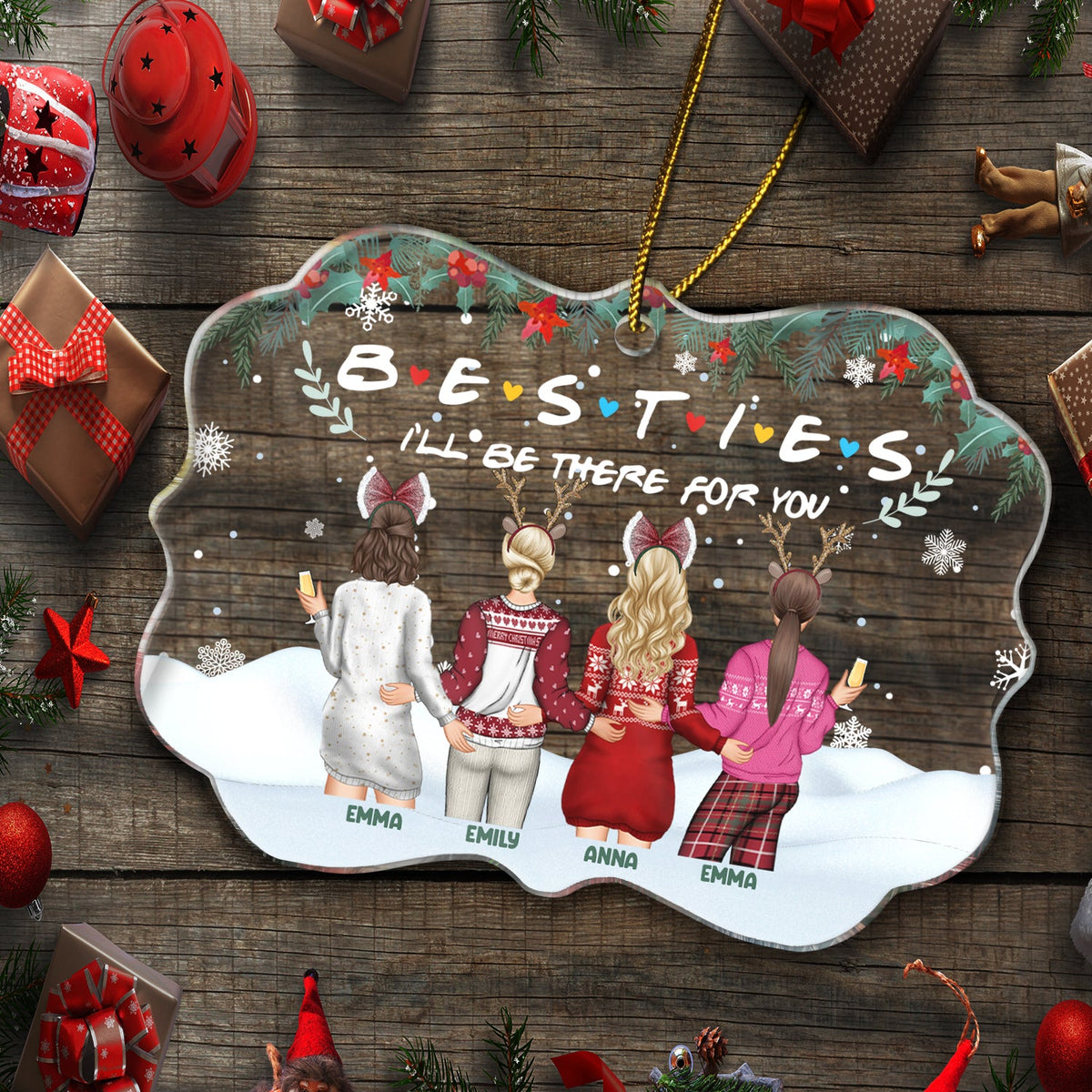 Christmas Bestie Backside I'll Be There For You - Gift For Bestie - Personalized Medallion Acrylic Ornament